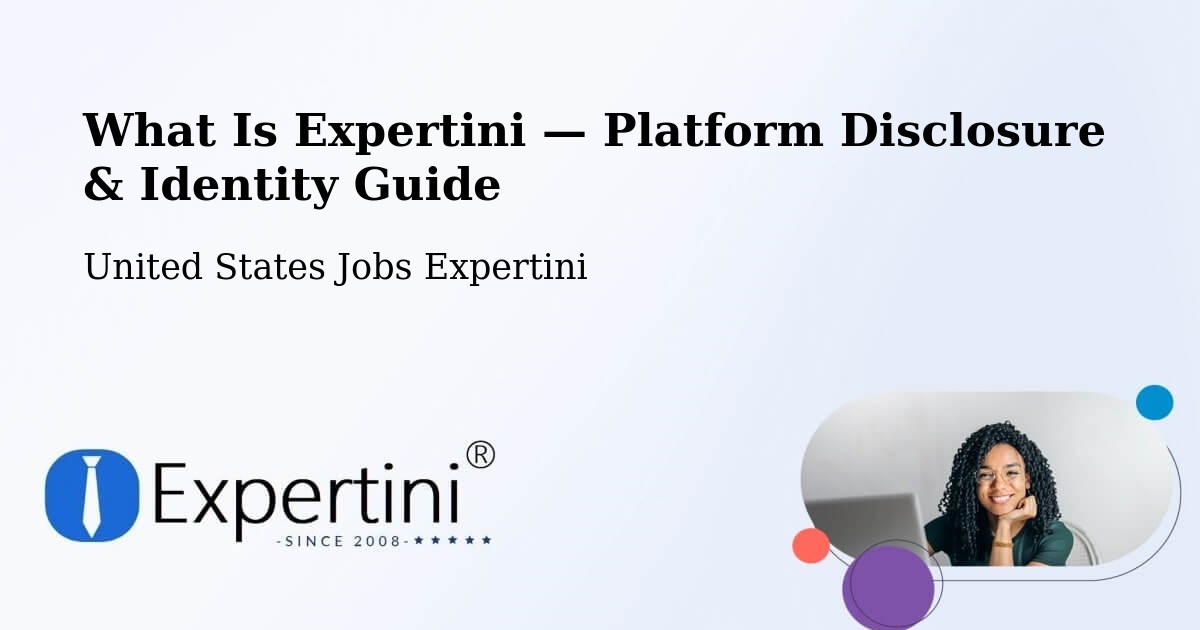 What Is Expertini — Platform Disclosure & Identity Guide – Luling